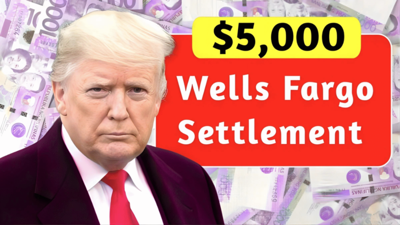 $5000 Wells Fargo Settlement: Easy Cash for Customers — Eligibility List & Next Steps